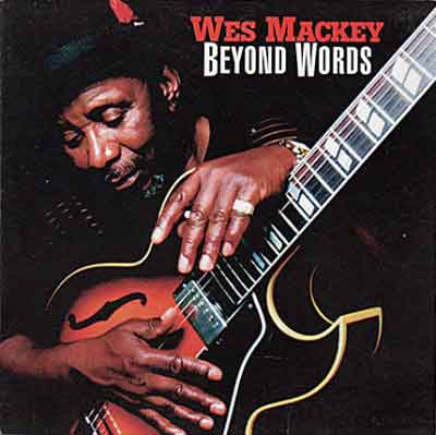 Beyond Words - Wes Mackey